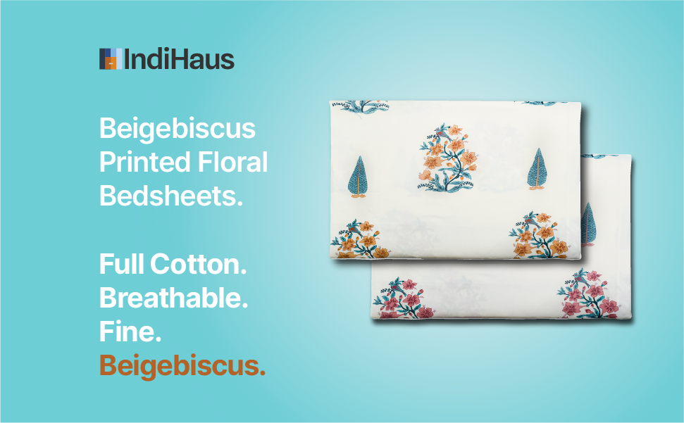 Experience the beauty of Beigebiscus: 100% cotton bed sheets with floral prints